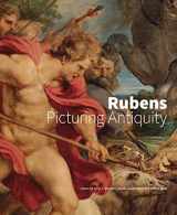 9781606066706-1606066706-Rubens: Picturing Antiquity