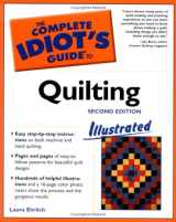 9781592572014-1592572014-The Complete Idiot's Guide to Quilting Illustrated, Second Edition