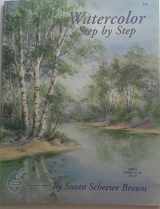 9781567702941-1567702945-Watercolor step by step
