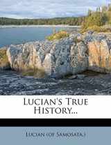 9781271011797-1271011794-Lucian's True History...