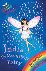 9781843629580-1843629585-India the Moonstone Fairy: The Jewel Fairies Book 1 (Rainbow Magic)