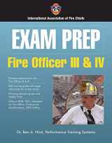 9780763744656-0763744654-Exam Prep: Fire Officer III & IV (Exam Prep Series)