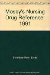 9780801661976-0801661978-Mosby's Nursing Drug Reference 1991