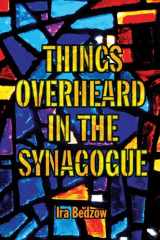 9781936068258-1936068257-Things Overheard in the Synagogue