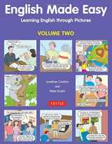 9780804837453-0804837457-English Made Easy Volume Two: Learning English through Pictures
