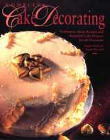 9781859670378-1859670377-Complete Cake Decorating: Techniques, Basic Recipes and Beautiful Cake Projects for All Occasions