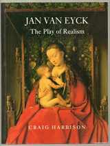 9780948462795-0948462795-Jan van Eyck: The Play of Realism