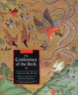 9781566564809-1566564808-The Conference of the Birds: The Selected Sufi Poetry of Farid Ud-Din Attar