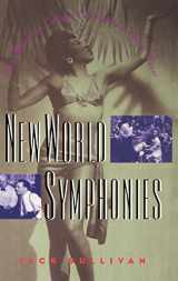 9780300072310-0300072317-New World Symphonies: How American Culture Changed European Music