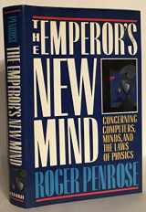 9780198519737-0198519737-The Emperor's New Mind: Concerning Computers, Minds, and the Laws of Physics