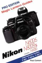 9781883403119-1883403111-Nikon N6006/N8008S/N6000 (Magic Lantern Guides)