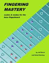 9781477463864-1477463860-Fingering Mastery - Scales & Modes for the Bass Fingerboard
