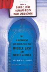 9780813343617-0813343615-The Government and Politics of the Middle East and North Africa