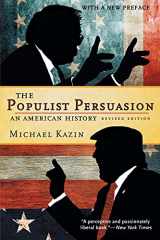 9781501714535-1501714538-The Populist Persuasion: An American History