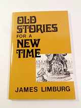 9780804201483-080420148X-Old Stories for a New Time