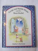 9780416167627-0416167624-George and Matilda Mouse Search for the Moon