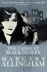 9781448216666-1448216664-The Crime at Black Dudley (Albert Campion)