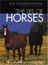 9781582450483-158245048X-The Life of Horses