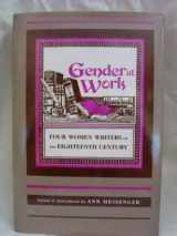 9780814321478-081432147X-Gender at Work: Four Women Writers of the Eighteenth Century