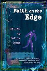 9780830822126-0830822127-Faith on the Edge: Daring to Follow Jesus