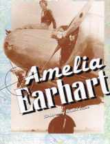 9780790118598-0790118599-Amelia Earhart (Literacy Tree: What Courage!)