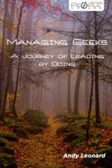 9781502947604-1502947609-Managing Geeks - A Journey of Leading by Doing