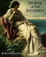 9781467993142-146799314X-The Book of the Holy Strega