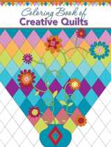 9781935726807-1935726803-Coloring Book of Creative Quilts (Landauer) 58 Inspiring Designs of Classic Quilt Blocks to Help Quilters Experiment with Color for Your Next Quilting Project, or to Just Color, Unwind, and Relax