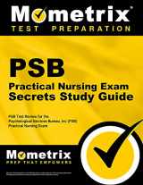 9781610727945-1610727940-PSB Practical Nursing Exam Secrets Study Guide: PSB Test Review for the Psychological Services Bureau, Inc (PSB) Practical Nursing Exam (Mometrix Secrets Study Guides)
