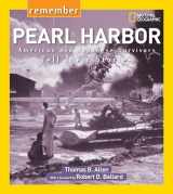 9781426322488-1426322488-Remember Pearl Harbor: American and Japanese Survivors Tell Their Stories