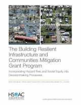 9781977408365-1977408362-The Building Resilient Infrastructure and Communities Mitigation Grant Program: Incorporating Hazard Risk and Social Equity into Decisionmaking Processes