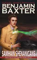 9781625380531-1625380534-Samhain Shenanigans, Benjamin Baxter (The Adventures of Benjamin Baxter)
