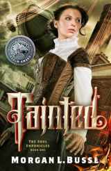 9781621840671-1621840670-Tainted (Volume 1) (The Soul Chronicles)