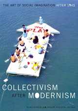 9780816644629-0816644624-Collectivism after Modernism: The Art of Social Imagination after 1945