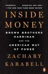 9780143110842-0143110845-Inside Money: Brown Brothers Harriman and the American Way of Power