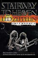 9780060938376-0060938374-Stairway to Heaven: Led Zeppelin Uncensored