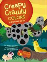 9781416907077-1416907076-Creepy Crawly Colors: A Pop-up Book