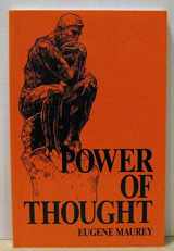 9780962690624-0962690627-Power of Thought: How to Control What Happens to You