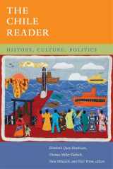 9780822353461-0822353466-The Chile Reader: History, Culture, Politics (The Latin America Readers)