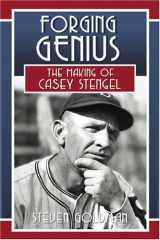 9781574888737-1574888730-Forging Genius: The Making Of Casey Stengel