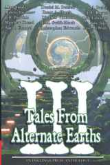 9781736276020-1736276026-Tales From Alternate Earths Volume III