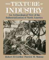 9780195111415-0195111419-The Texture of Industry: An Archaeological View of the Industrialization of North America