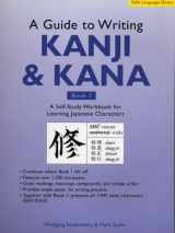 9780804835053-0804835055-A Guide to Writing Kanji & Kana Book 2: A Self-Study Workbook for Learning Japanese Characters