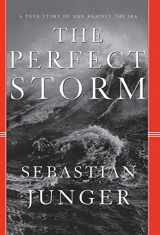 9780393040166-039304016X-The Perfect Storm: A True Story of Men Against the Sea
