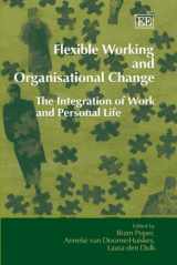 9781843766186-1843766183-Flexible Working and Organisational Change: The Integration of Work and Personal Life