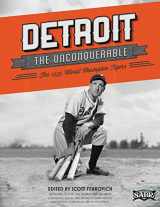 9781933599786-1933599782-Detroit the Unconquerable: The 1935 World Champion Tigers (The SABR Digital Library)