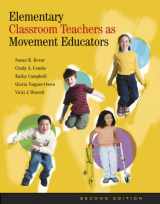 9780073252223-0073252220-Elementary Classroom Teachers as Movement Educators with Moving Into the Future
