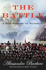 9780802714534-0802714536-The Battle: A New History of Waterloo
