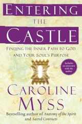 9780743255332-074325533X-Entering the Castle: Finding the Inner Path to God and Your Soul's Purpose