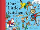 9781419746550-1419746553-Our Little Kitchen: A Picture Book
